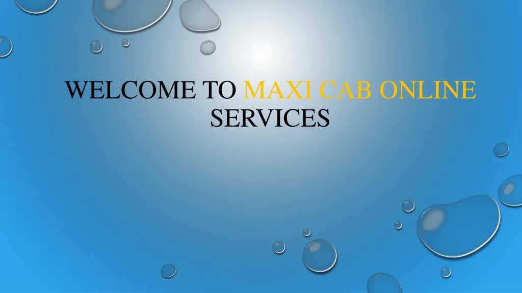 welcome to maxi cab online services