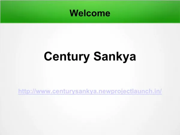 Century Sankya Bellary Road North Bangalore