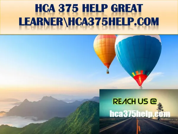 HCA 375 HELP GREAT LEARNER\hca375help.com