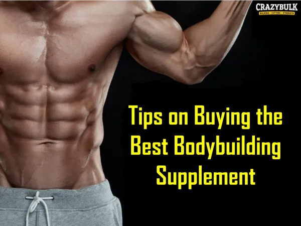Tips on Buying the Best Bodybuilding Supplement