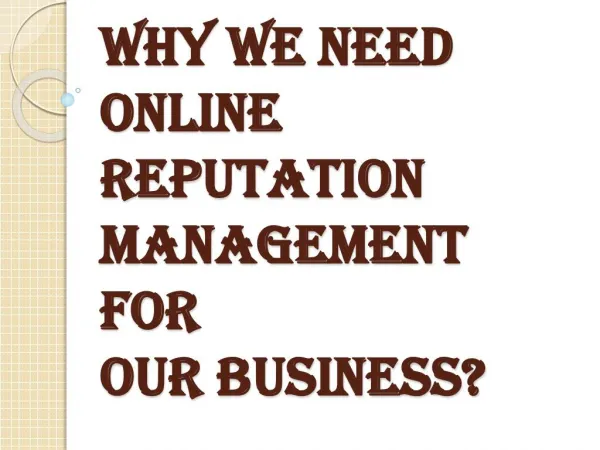 Why We Required Online Reputation Management for Our Business?