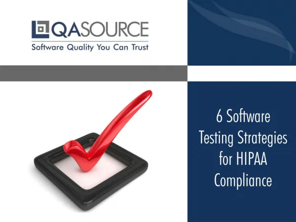 6 Software Testing Strategies for HIPAA Compliance