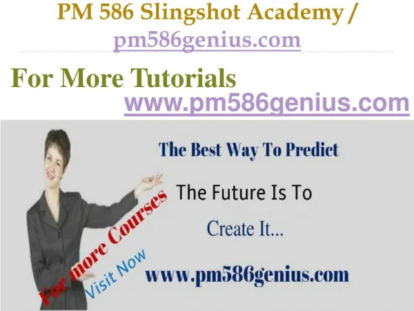 PM 586 Slingshot Academy / pm586genius.com
