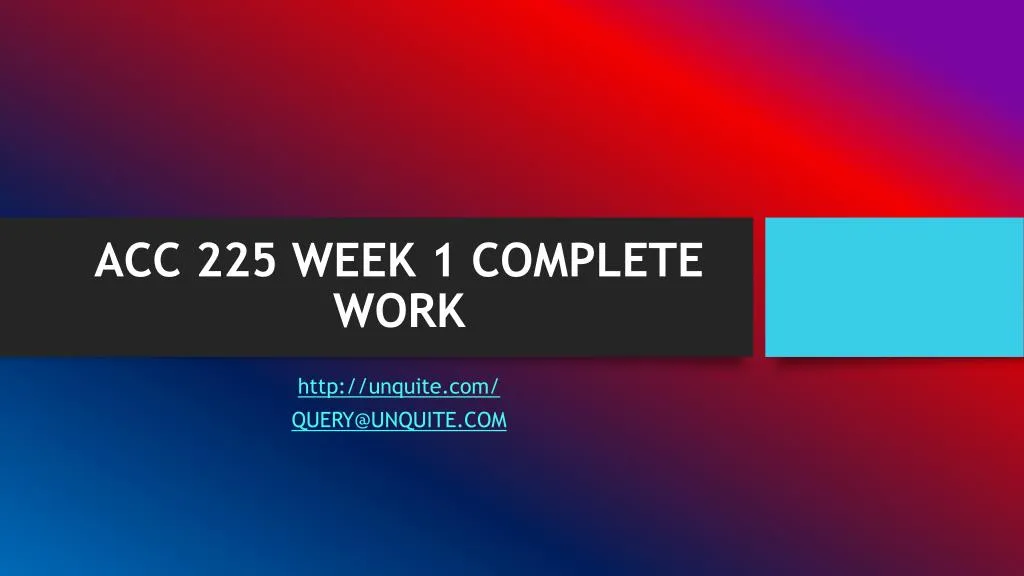 acc 225 week 1 complete work