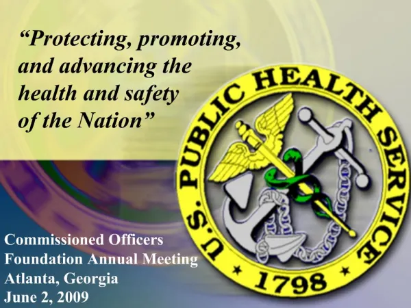 Protecting, promoting, and advancing the health and safety of the Nation