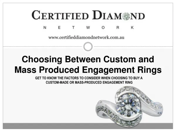 Making a Choice between Custom and Mass Produced Engagement Rings