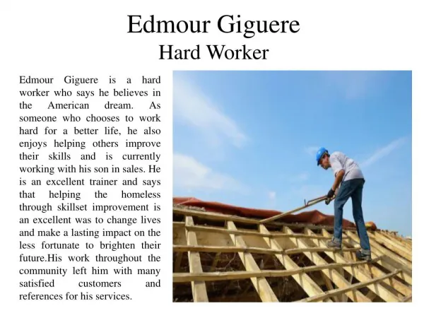 Edmour Giguere - Hard Worker