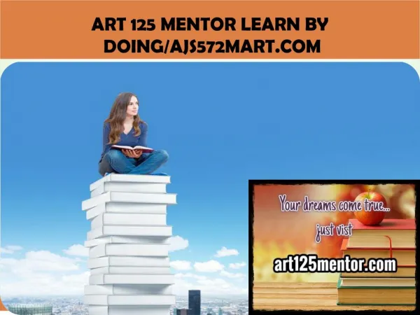 ART 125 MENTOR Learn by Doing/ajs572mart.com