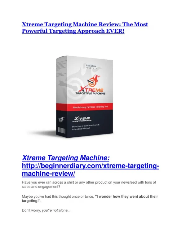Xtreme Targeting Machine Detail Review and Xtreme Targeting Machine $22,700 Bonus