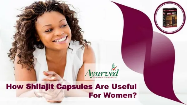 How Shilajit Capsules Are Useful For Women?