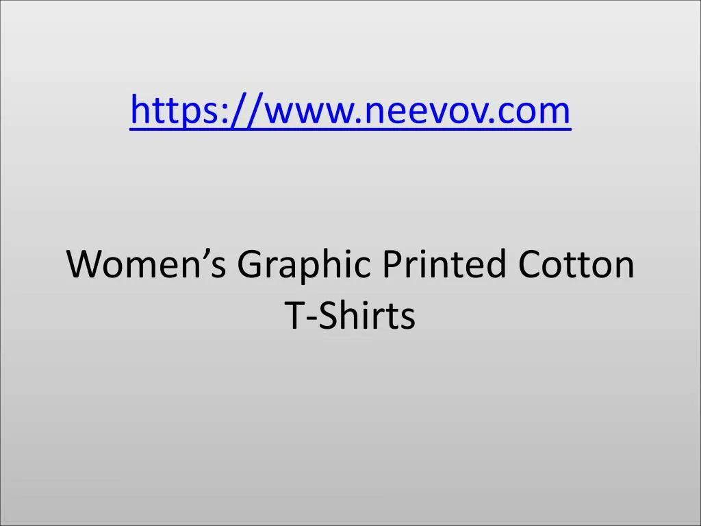 https www neevov com women s graphic printed cotton t shirts