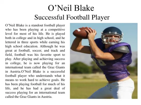 O’Neil Blake - Successful Football Player