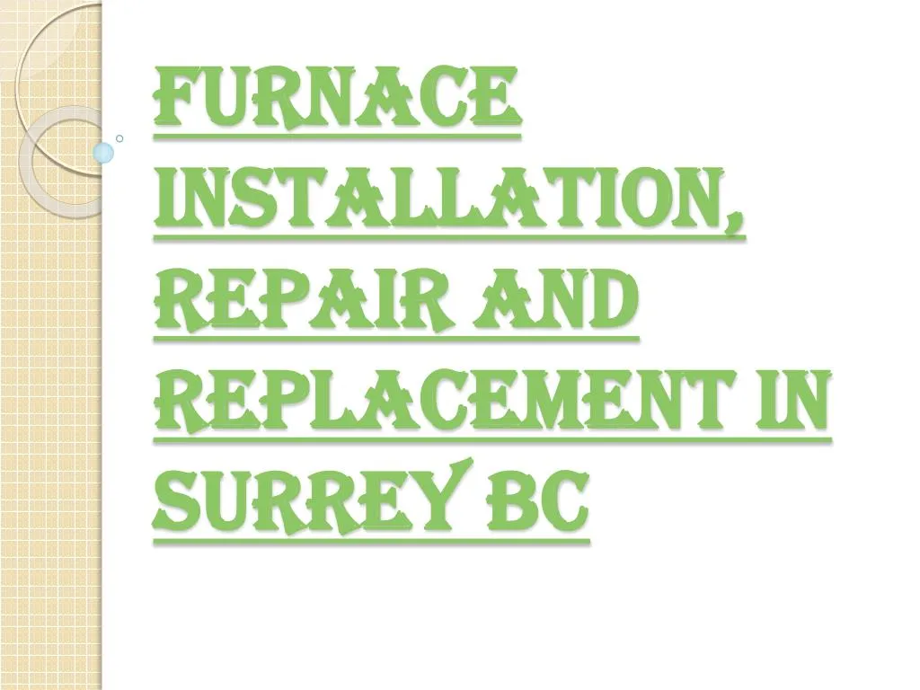 furnace installation repair and replacement in surrey bc