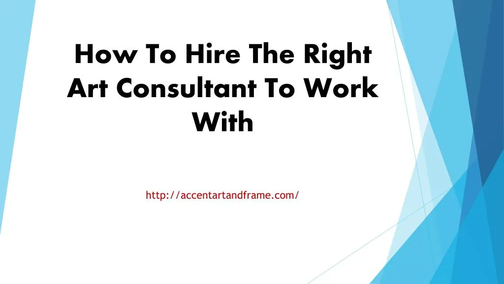 how to hire the right art consultant to work with