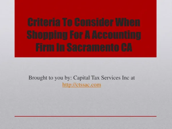 Criteria To Consider When Shopping For A Accounting Firm In Sacramento CA