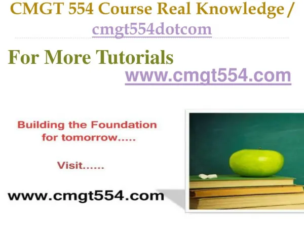 CMGT 554 Course Real Tradition,Real Success / cmgt554dotcom