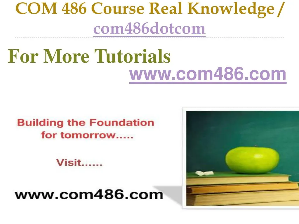 com 486 course real knowledge com486dotcom