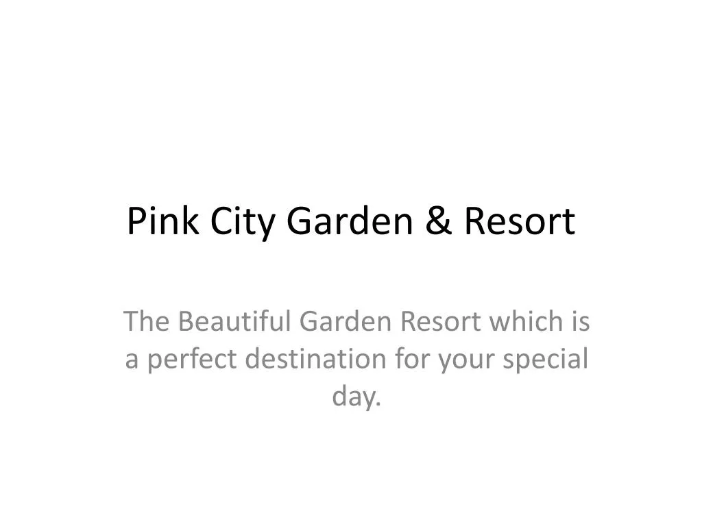 pink city garden resort