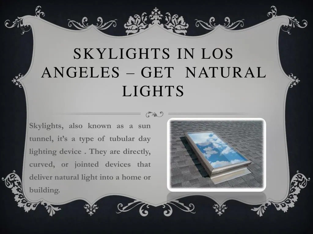 skylights in los angeles get natural lights