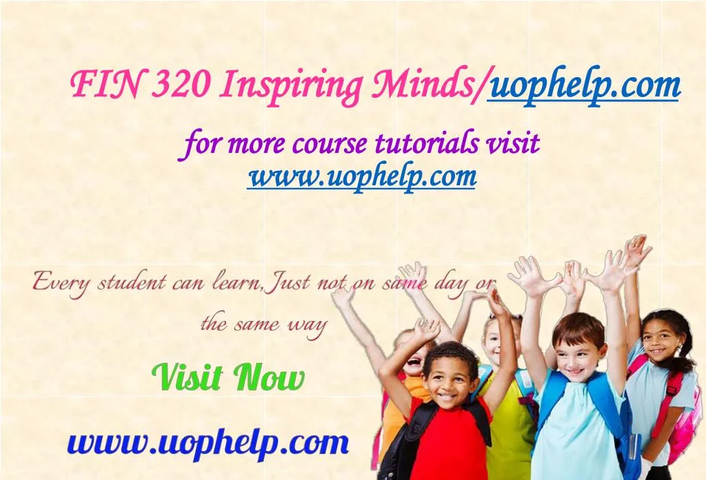 fin 320 inspiring minds uophelp com
