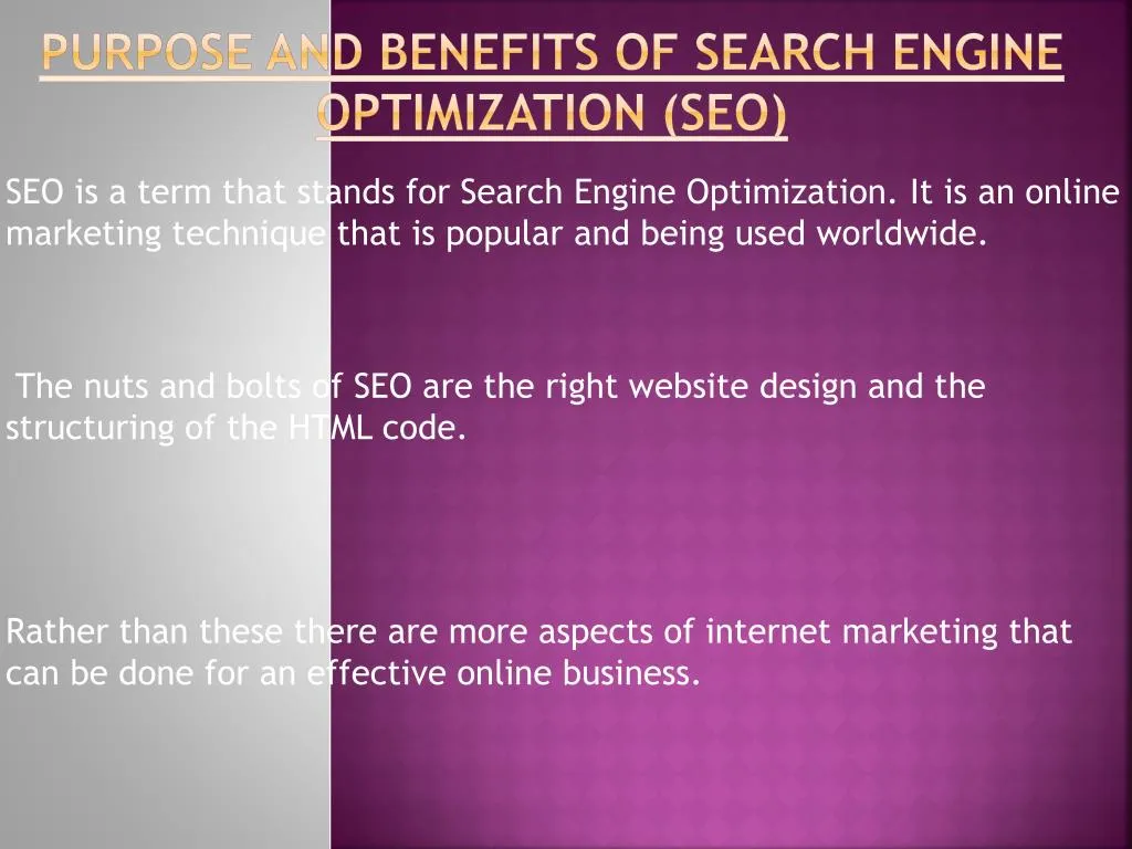 purpose and benefits of search engine optimization seo