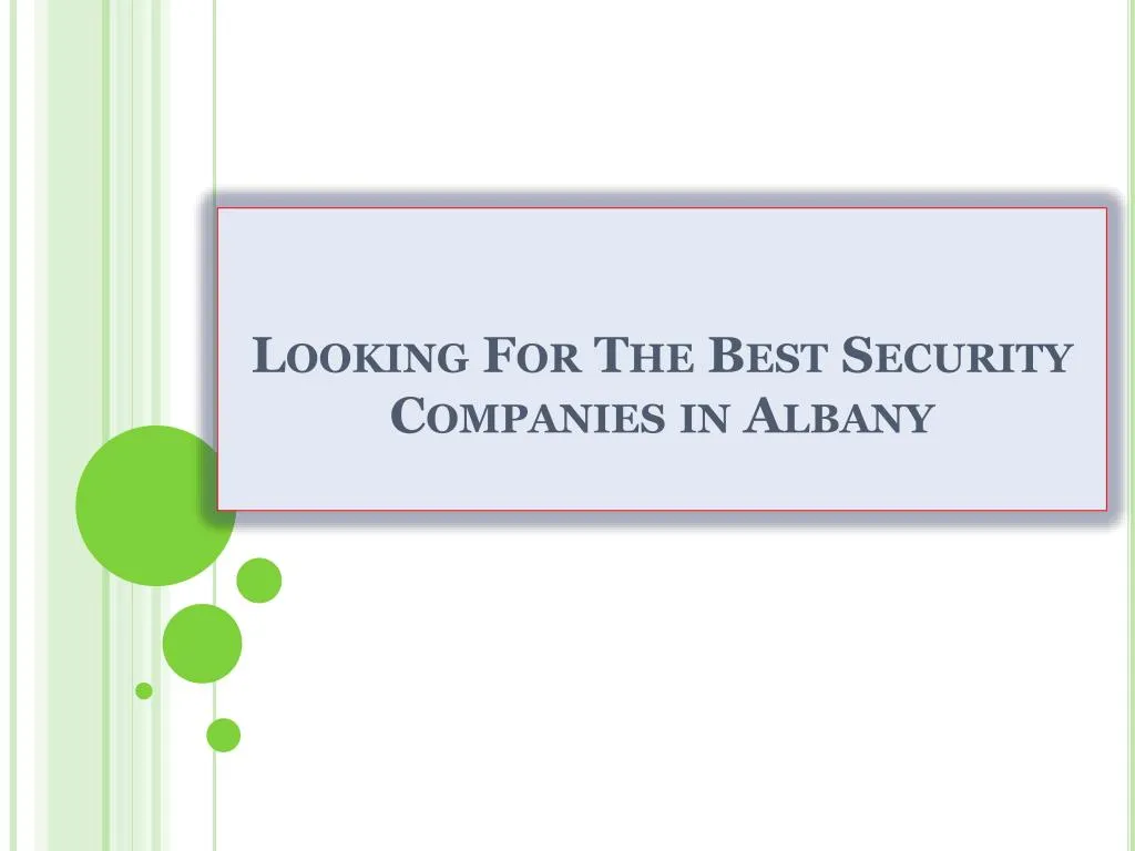 looking for the best security companies in albany