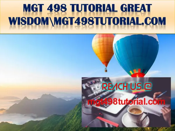 MGT 498 TUTORIAL GREAT WISDOM\mgt498tutorial.com