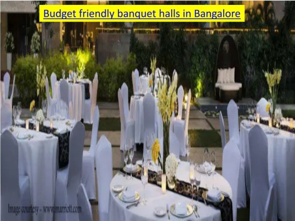 Budget friendly banquet halls in Bangalore