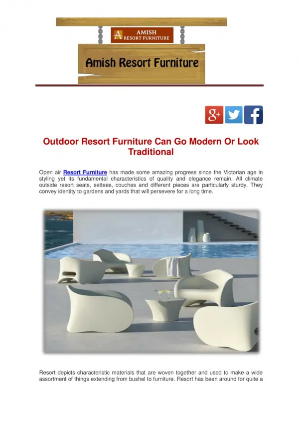 Outdoor Resort Furniture Can Go Modern Or Look Traditional