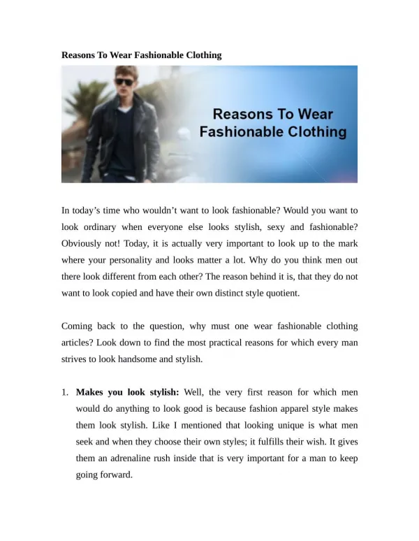 Reasons To Wear Fashionable Clothing