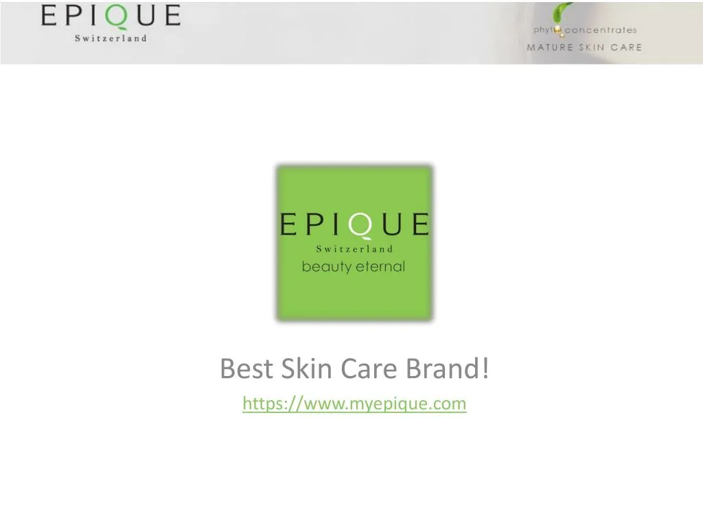 best skin care brand https www myepique com