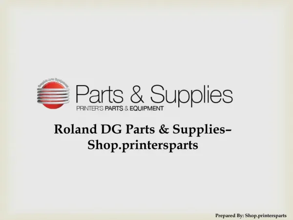 Roland DG Parts - Shop.PrintersParts.com