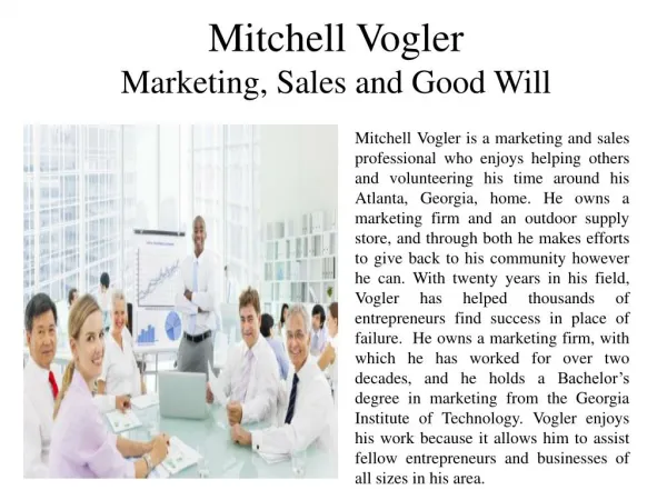 Mitchell Vogler - Marketing, Sales and Good Will