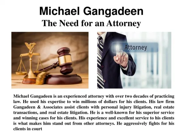 Michael Gangadeen - The Need for an Attorney