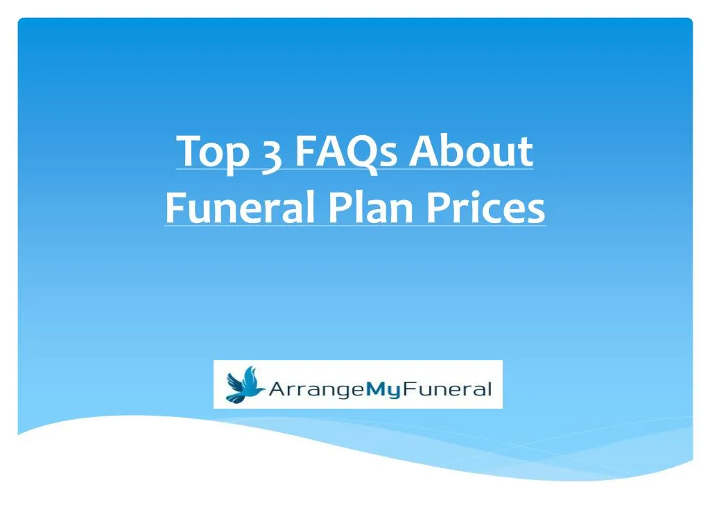 top 3 faqs about funeral plan prices