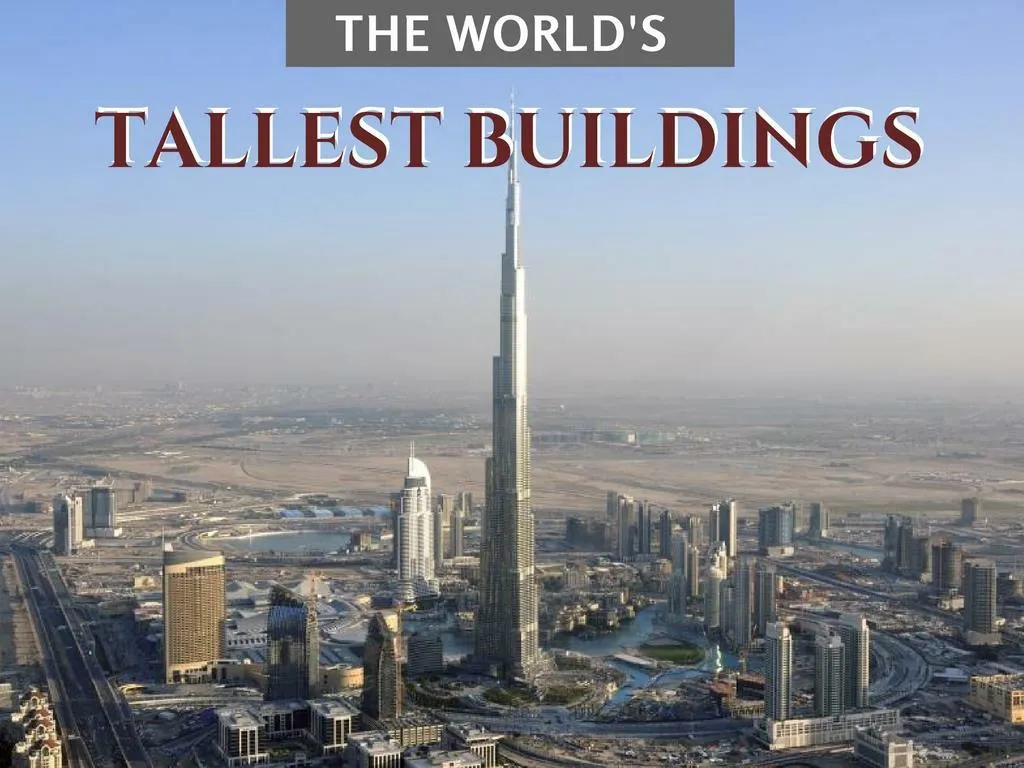 the world s tallest buildings