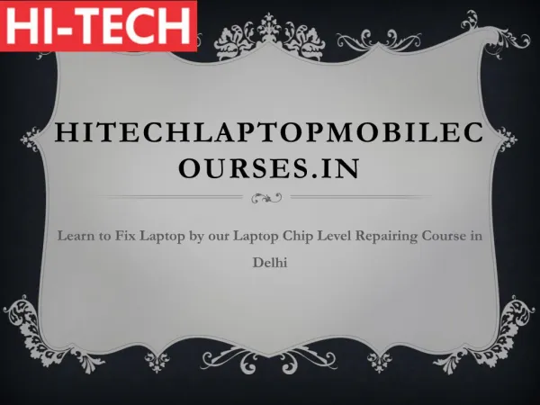 Learn to Fix Laptop by our Laptop Chip Level Repairing Course in Delhi