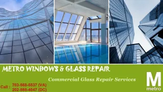 Is it Time for Commercial Glass Replacement? - slide 1
