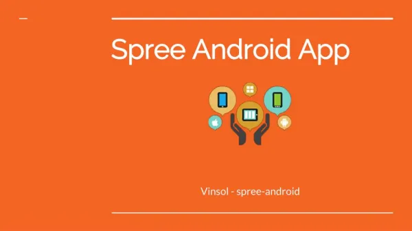 Spree Android Apps - Vinsol