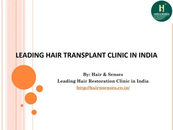 Hair & Senses - Top Clinic For Hair Transplant in India