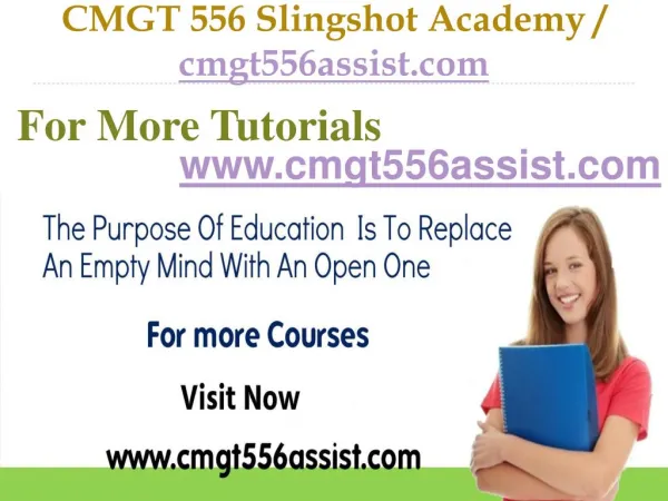 CMGT 556 Slingshot Academy / cmgt556assist.com.com