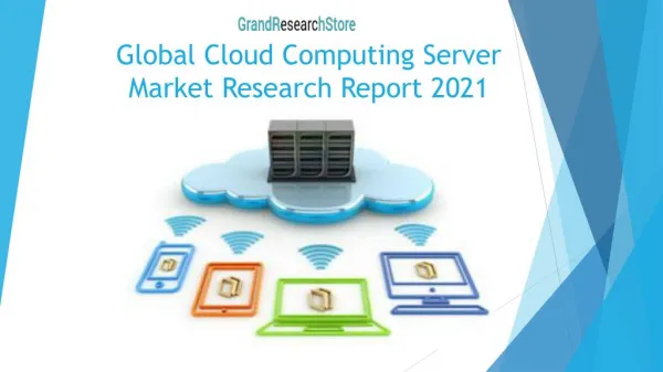 Global Cloud Computing Server Market Research Report 2021