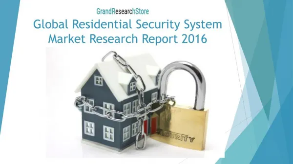 Global Residential Security System Market Research Report 2016