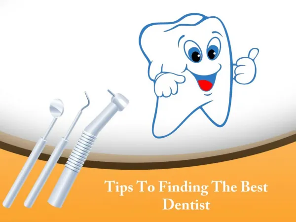 Tips to finding the best dentist