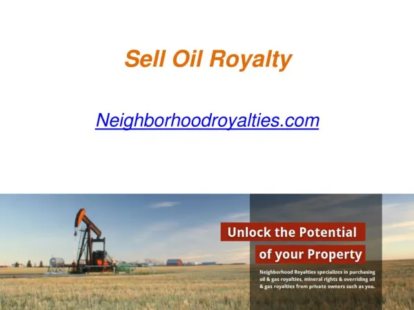 Sell Oil Royalty - Neighborhoodroyalties.com