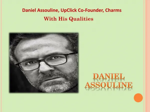 Daniel Assouline – Nothing Wishy-Washy About Him