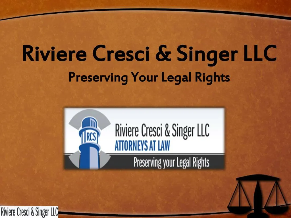 riviere cresci singer llc preserving your legal rights