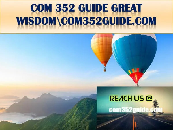 COM 352 GUIDE GREAT WISDOM\com352guide.com