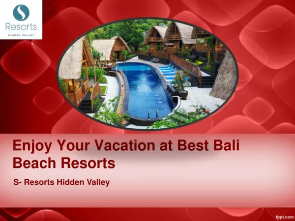 Enjoy Your Vacation at Best Bali Beach Resorts