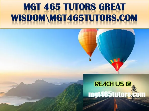 MGT 465 TUTORS GREAT WISDOM\MGT465tutors.com